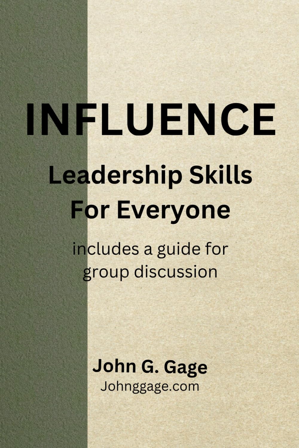 INFLUENCE - Leadership Skills For Everyone