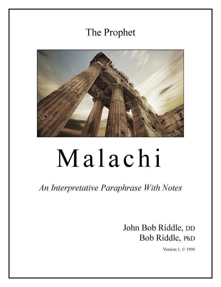 MALACHI - An Interpretative Paraphrase with Notes
