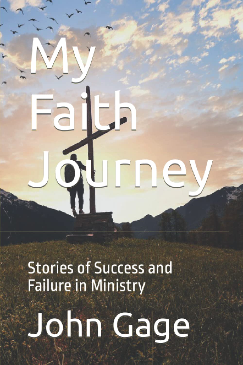 My Faith Journey
