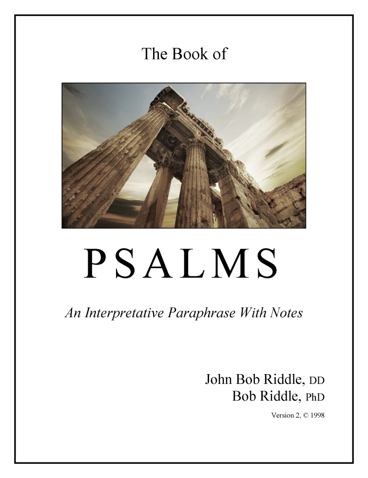 Psalms - An Interpretative Paraphrase with Notes