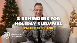 Single Episode Studies - 8 Reminders For Holiday Survival