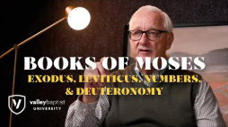 Old Testament Survey - Episode 05 - Books of Moses - Exodus, Leviticus, Numbers & Deuteronomy