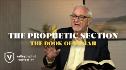 Old Testament Survey - Episode 13 - The Prophetic Section - The Book of Isaiah