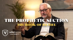 Old Testament Survey - Episode 15 - The Prophetic Section - The Book of Daniel